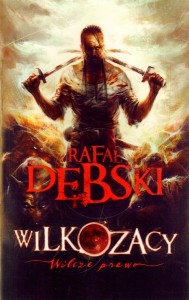 debski wilkozacy wilcze prawo