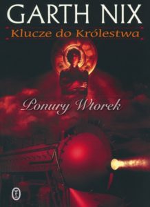 nix klucze do krolestwa ponury wtorek