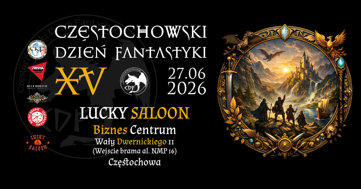 Częstochowski Dzień Fantastyki XV